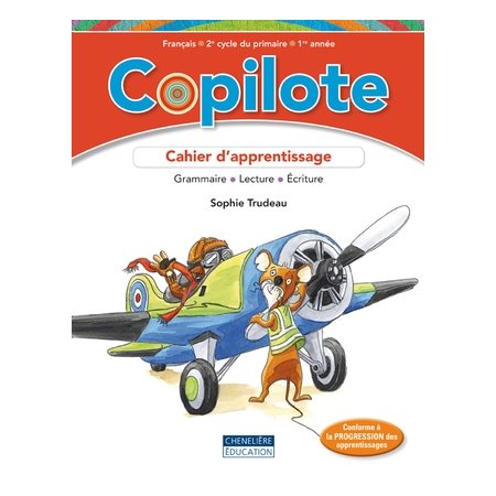 Copilote Français 2e cycle 1re année - Cahier d'apprentissage 