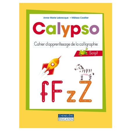 Calypso  : cahier d'apprentissage de la calligraphie, script 