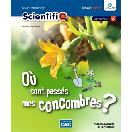 ScientifiQ - Série 2B - Ensemble de 3 fascicules 2e cycle