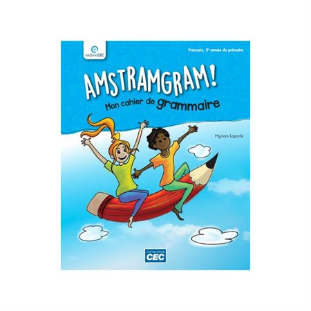 AMSTRAMGRAM 3e année - Cahier d'activités