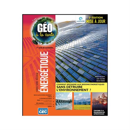 Géo à la carte - Univers social 2e secondaire - Fascicule énergétique 2e édition mise à jour