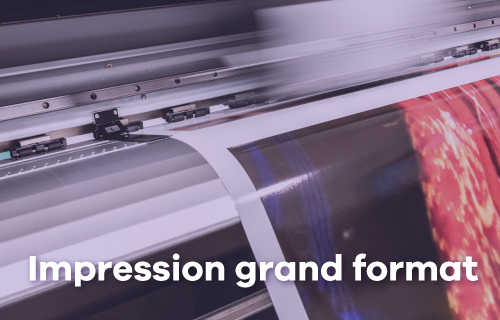 Impression grand format
